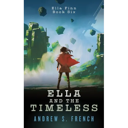 Ella and the Timeless