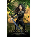Thor's Dragon Rider: Collection: Books 1 - 3