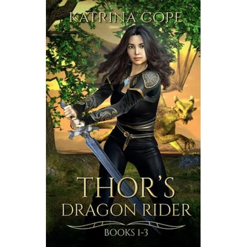 Thor's Dragon Rider: Collection: Books 1 - 3