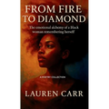 From Fire to Diamond The Emotional Alchemy of a Black Woman Remembering Herself