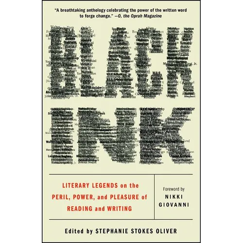 Black Ink: Literary Legends on the Peril, Power, and Pleasure of Reading and Writing