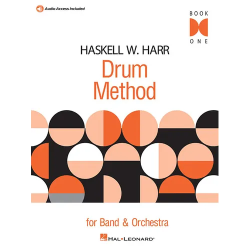 Haskell W. Harr Drum Method - Book One: Bk/Online Audio for Band and Orchestra [With CD]