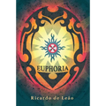 Euphoria by Ricardo de Leao