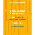 New York Times Games Challenging Crosswords Volume 4: 50 Friday and Saturday Puzzles