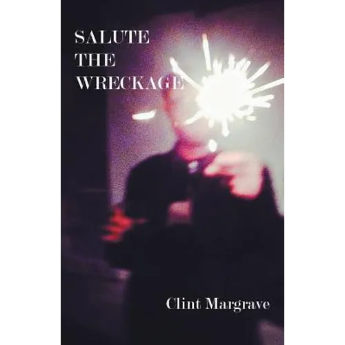 Salute the Wreckage