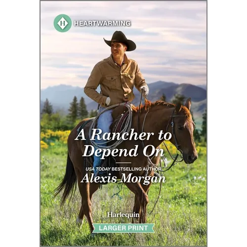A Rancher to Depend on: A Clean and Uplifting Romance