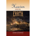 Heaven Upon Earth: Jesus, the Best Friend in the Worst Times