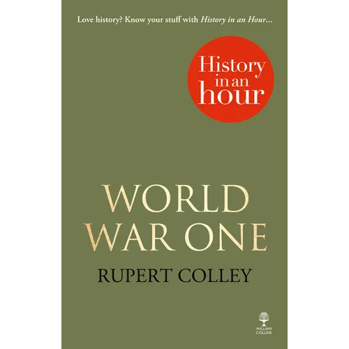 World War One: History in an Hour