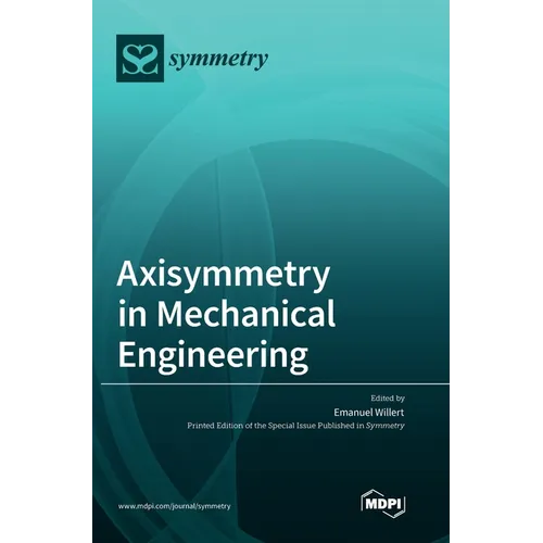 Axisymmetry in Mechanical Engineering