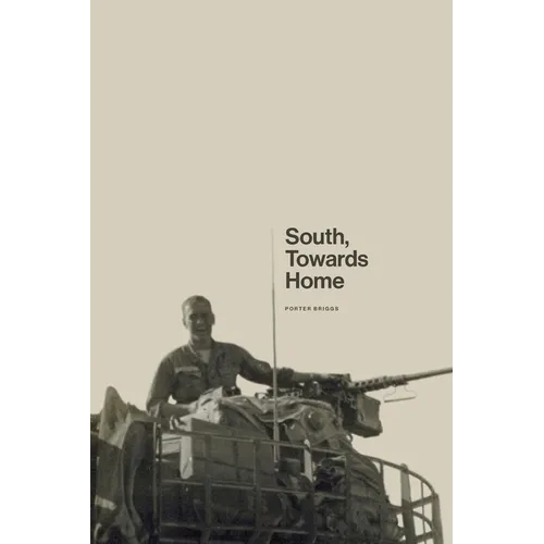 South, Towards Home: An Unexpected Love Story