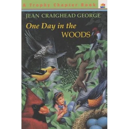 One Day in the Woods