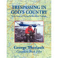 Trespassing in God's Country
