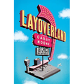 Layoverland