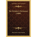 The Drinker's Dictionary (1886)