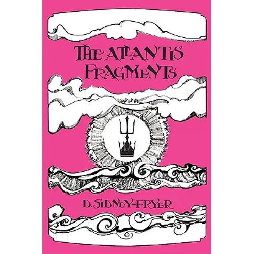 The Atlantis Fragments: The Trilogy of Songs and Sonnets Atlantean