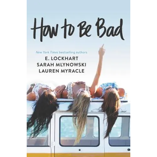 How to Be Bad