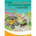 When Fred the Snake and Friends Explore Charleston