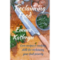 Reclaiming Food