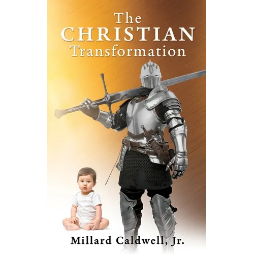 The Christian Transformation
