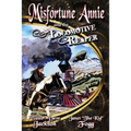 Misfortune Annie and the Locomotive Reaper