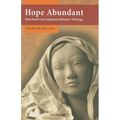 Hope Abundant: Third World and Indigenous Women's Theology