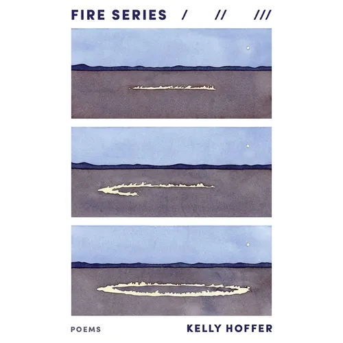 Fire Series: Poems