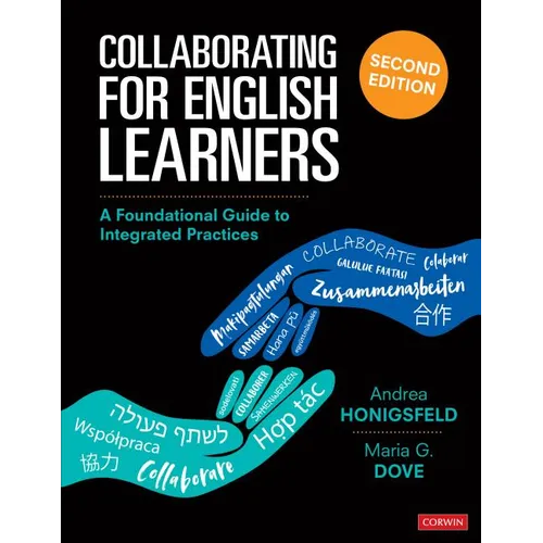 Collaborating for English Learners: A Foundational Guide to Integrated Practices