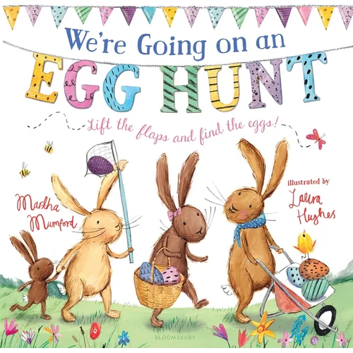 We're Going on an Egg Hunt: The Perfect Gift for Easter! (the Bunnies of Hoppity Hill)