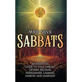 Sabbats: An Essential Guide to Yule, Imbolc, Ostara, Beltane, Midsummer, Lammas, Mabon, and Samhain
