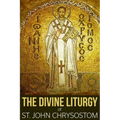 The Divine Liturgy of St. John Chrysostom