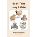 Quail Tales: Sunny & Mates