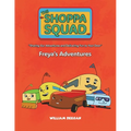The Shoppa Squad - Freya's Adventures