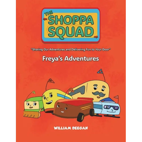 The Shoppa Squad - Freya's Adventures