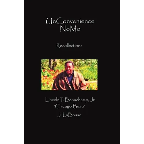 UnConvenience NoMo: Recollections