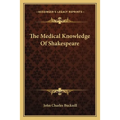 The Medical Knowledge Of Shakespeare