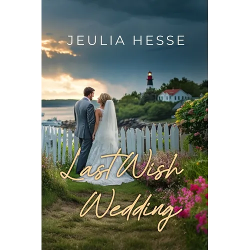 Last Wish Wedding
