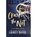 Crash the Net: A Hockey Romance Collection