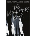 The Viewpoints Book: A Practical Guide to Viewpoints and Composition