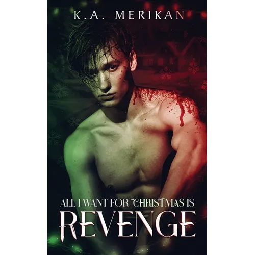 All I Want for Christmas is Revenge