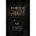 Requiem: The Life & Death of Mary Mabel Rogers