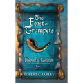 The Feast of Trumpets Blueprint to Revelation