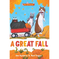 A Great Fall: Three-And-A-Half Stories