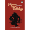The Creatures of Philippine Lower Mythology