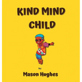 Kind Mind Child