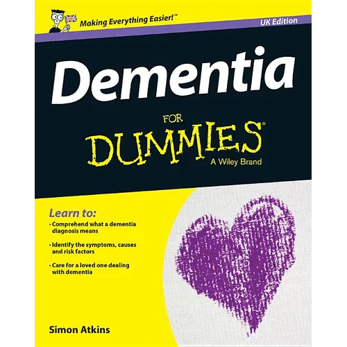 Dementia for Dummies, UK Edition
