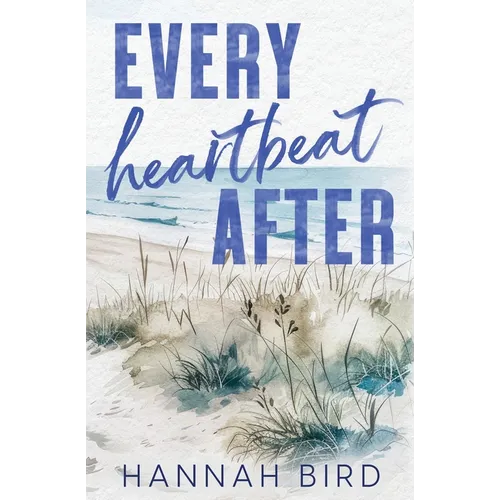Every Heartbeat After