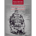 HMS Belfast: Naval History Special Editions