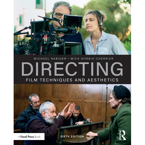 Directing: Film Techniques and Aesthetics
