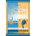 Where Nomads Dare to Dream