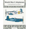 World War II Airplanes Coloring Book for Adults 1